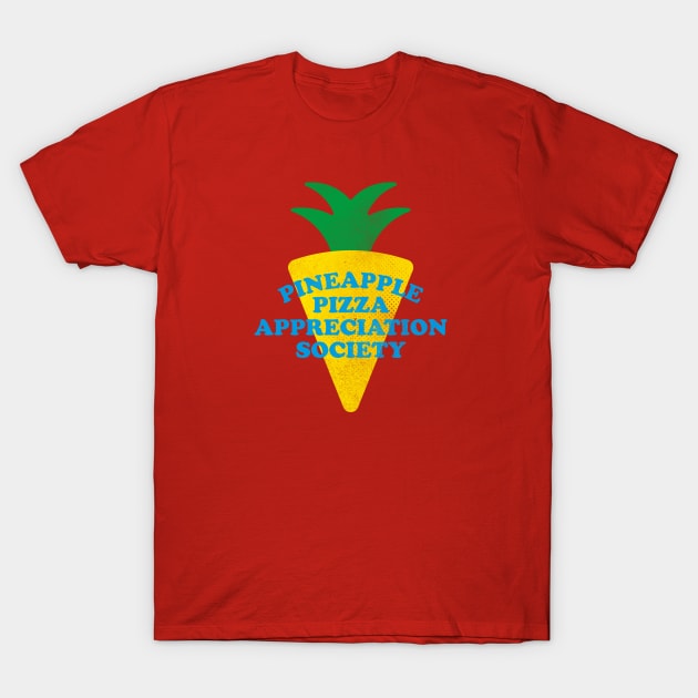 Pineapple Pizza Appreciation Society T-Shirt by daparacami